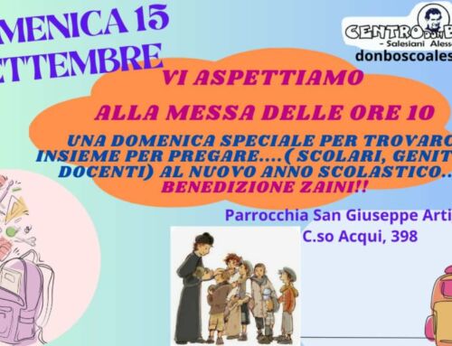 S. Messa e benedizione zaini per l’inizio del nuovo anno scolastico il 15 settembre